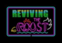 Logo designed to look like a neon sign saying "Reviving the Roost".